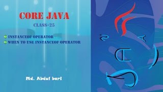 Core Java Bangla Tutorialinstanceof operator Class 25 [upl. by Petromilli]