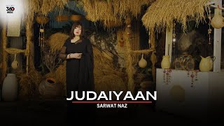 JUDAIYAAN  Official Video  Sarwat Naz  Scope 360 Music  New Punjabi Songs 2024 [upl. by Annek]