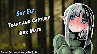 ASMR Shy Elf Traps and Capture Her mate [upl. by Hasen]