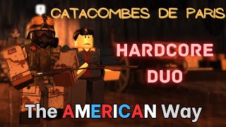 Catacombes de Paris Hardcore Duo THE AMERICAN WAY w Melanryō [upl. by Ecnarret]