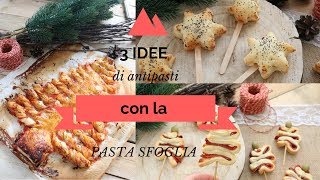 3 ricette FACILI E VELOCI con la PASTA SFOGLIA [upl. by Oalsinatse]