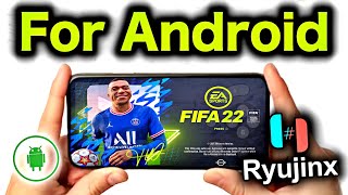 FIFA 22 RYUJINX ANDROID v1043t  ANDROID RYUJINX FIFA 2022 GAMEPLAY  NEW RYUJINX MOBILE TAP TUBER [upl. by Egduj312]