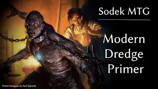 Modern Dredge Primer Sodek MTG [upl. by Nemracledairam]