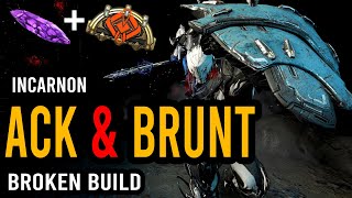 Broken Ack amp Brunt Incarnon Build  Whispers in the Walls Warframe [upl. by Gessner]