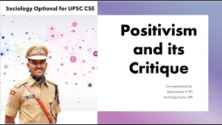 Positivism and its critique  Post Positivism Sociology Optional for UPSC CSE  IPS Satyanarayan [upl. by Anhpad]