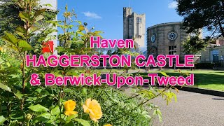 Amazing Haven Haggerston Castle Holiday Park amp Berwick Upon Tweed Castle 2024 [upl. by Ardeed55]