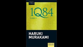 1Q84  Murakami Haruki  Audiolibro  Voz Humana  Capítulo 5 Libro 3 [upl. by Wendy]