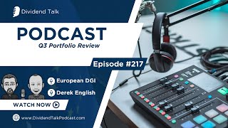 EP 217  Q3 Dividend Portfolio Review  The only way is UP [upl. by Elttil]