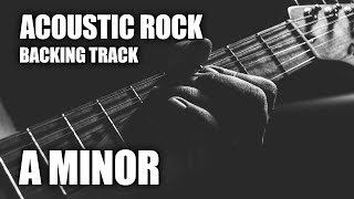 Acoustic Rock Guitar Backing Track In A Minor [upl. by Kenzi]