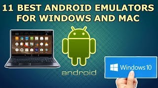 11 Android Emulator for Windows and Mac 2019 [upl. by Halle347]