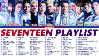 SEVENTEEN 세븐틴 PLAYLIST 2022 UPDATED  세븐틴 노래 모음 [upl. by Lleddaw]