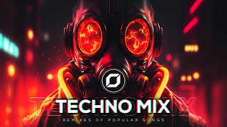 TECHNO MIX 2023 💣 Remixes Of Popular Songs 💣 Only Techno Bangers [upl. by Ail]