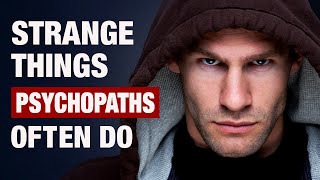 8 Strange Behaviors Often Linked to Psychopathy [upl. by Introc296]