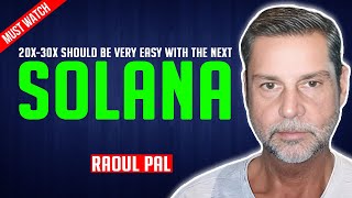 Raoul Pal If you have just 1k and want 20x30x buy the next solana [upl. by Norbel]