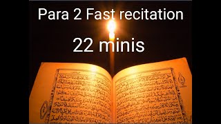 Quran para 2 fast recitation in 22 minutes [upl. by Petes188]