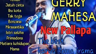 Gerry Mahesa New Pallapa karya Roma Irama [upl. by Aitercul]