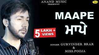 Gurvinder Brar  Maape  New Punjabi Song 2017 Anand Music [upl. by Melbourne]