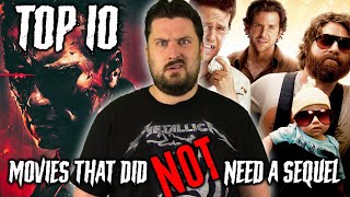 Top 10 Movies That Did NOT Need a Sequel [upl. by Osborn]