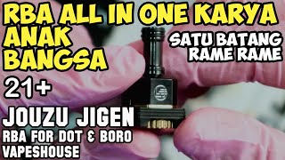 AIO NYA VAPER INDONESIA  JOUZU JIGEN RBA FOR DOT amp BORO by VAPESHOUSE [upl. by Quartus299]