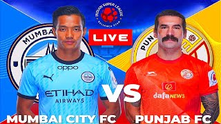 MUMBAI CITY FC VS PUNJAB FC LIVE  ISL 202425 MATCH  FULL MATCH TODAY  EFOOTBALL SIMULATION [upl. by Stokes]