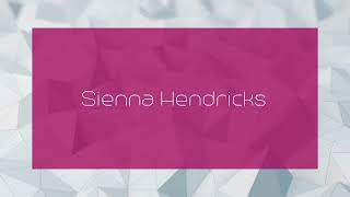 Sienna Hendricks  appearance [upl. by Britni]