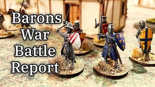 The Barons War  500pt Battle Report [upl. by Enelad]