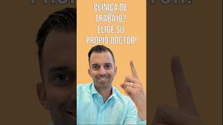 Clinica del Empleador ❌ Elige Su Propio Doctor abogado compensación [upl. by Marrin]