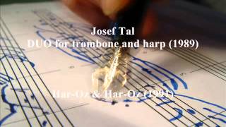 Josef Tal  DUO for trombone and harp 1989 [upl. by Cohleen]