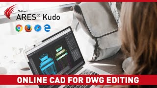 ARES Kudo  Online CAD for DWG Editing [upl. by Annol622]