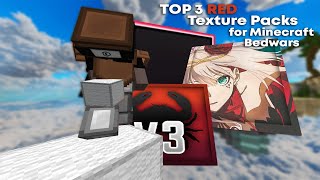 TOP 3 RED Texture Packs for Minecraft Bedwars 18  FPS Boost [upl. by Otirecul]