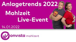 Anlagetrends 2022 💰 Das Große Mahlzeit Live Event [upl. by Flieger]