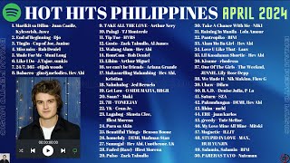 HOT HITS PHILIPPINES  APRIL 2024 UPDATED SPOTIFY PLAYLIST [upl. by Niran]