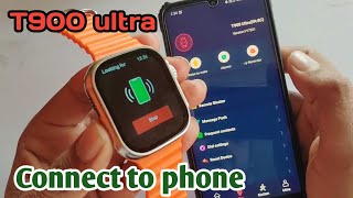 t900 ultra smart watch connect to phonehow to connect t900 smart watch ultra to android [upl. by Nairoc]