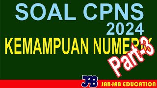 Kemampuan Numerik SKD CPNS 2024 Part3 [upl. by Chung]