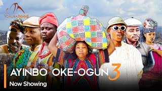 Ayinbo Oke Ogun 3  Latest Yoruba Movie 2024 Comedy Apa Tosin Olaniyan Mubo Lawal Latifat Ayinbo [upl. by Eckhardt]