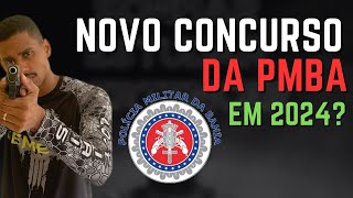 Novo concurso da PMBA em 2024  Entenda [upl. by Ail935]