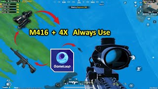 Gameloop M416 and 4X Always Use 😮‍💨 Gameloop Emulator 🤠 Pubg Mobile Emulator Gameplay [upl. by Cirnek]