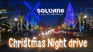 Christmas night drive in Solvang CA [upl. by Jordanna]