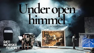 Under open himmel  Pirresnutt  Det Norske Teatret [upl. by Khano]