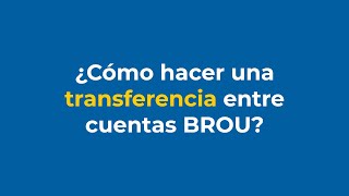 Tutorial Transferencias entre cuentas BROU [upl. by Lindell]