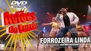 Aviões do Forró  1º DVD Oficial  Forrozeira linda Mulher Doidera [upl. by Rhona111]