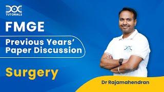 FMGE Previous Years’ Exam Questions Discussion  Surgery by Dr Rajamahendran  DocTutorials [upl. by Celestine912]