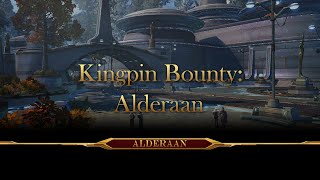 Republic  Bounty Contract Week  Kingpin Bounty Alderaan Kill [upl. by Htebirol]