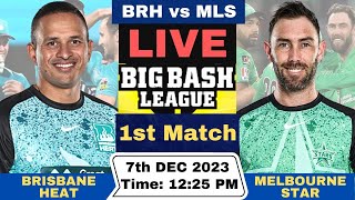 Live Brisbane Heat vs Melbourne Stars  BRH vs MLS Live 1st T20 Match Big Bash League 202324 [upl. by Iturhs609]