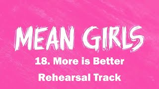 More is Better  18  Mean Girls the Musical [upl. by Caritta22]