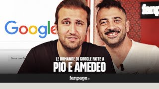 Pio e Amedeo Emigratis sposati Siffredi gnagna il duo comico risponde alle domande di Google [upl. by Eniawd]