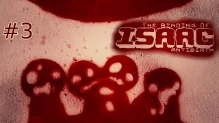 The Binding of Isaac Antibirth  Part 3  quotMausoleumquot [upl. by Isadora]