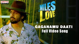 GaganamuDaati Full Video Song  Miles Of Love  Yasaswi Kondepudi  Abhinav Medishetti  NandhaN [upl. by Cordalia261]