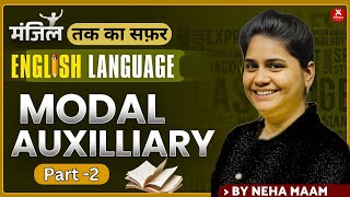 Modal Auxiliaries  English Grammar for SSC CGL CPO CHSL MTS  SBIIBPS POClerk  Neha Maam [upl. by Nalyd]