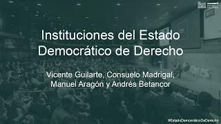 Diálogo «Instituciones del Estado Democrático de Derecho» [upl. by Hindorff]